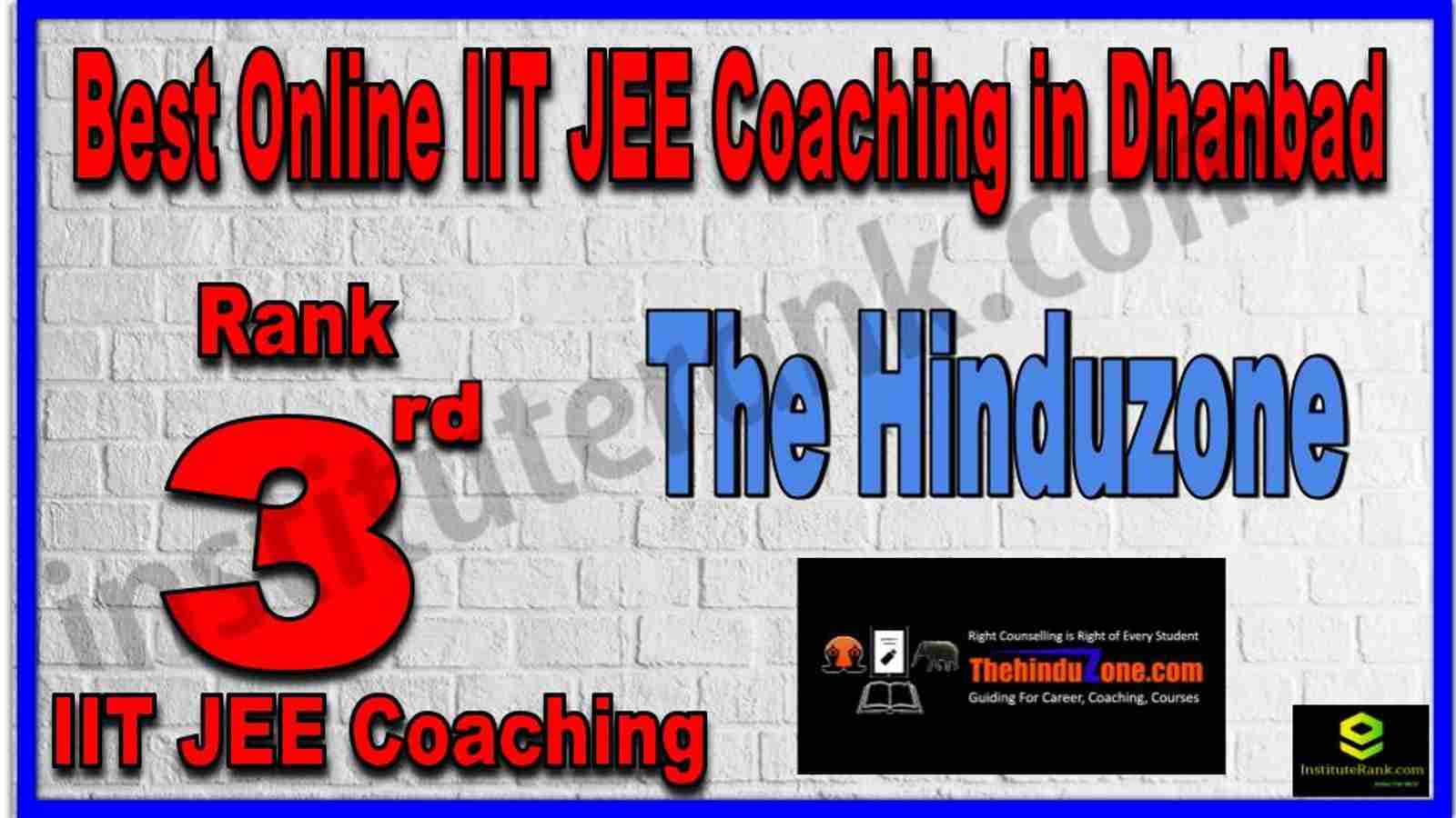 Rank 3rd Best Online IIT JEE Coaching in Dhanbad
