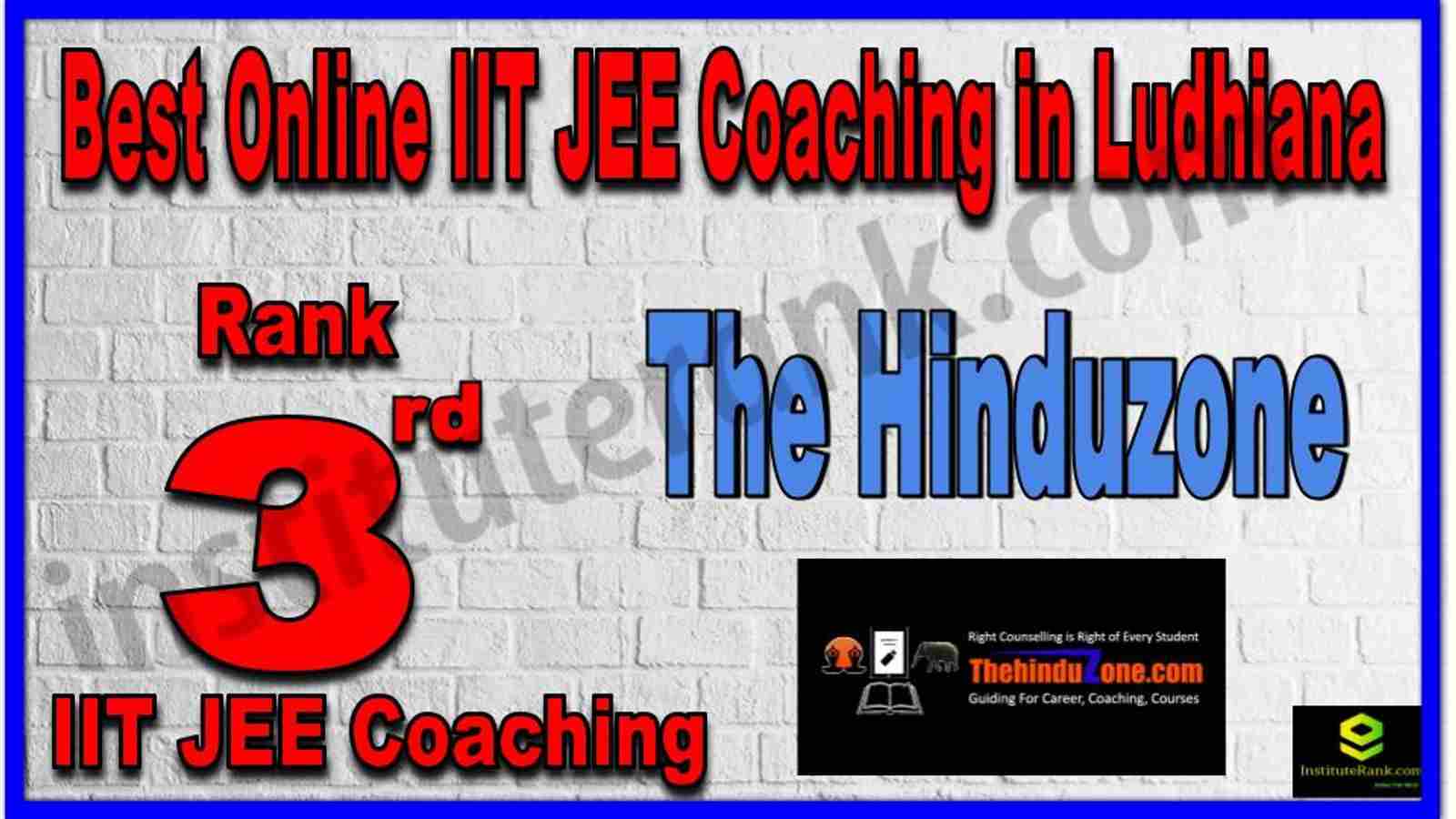 Rank 3rd Best Online IIT JEE Coaching in Ludhiana