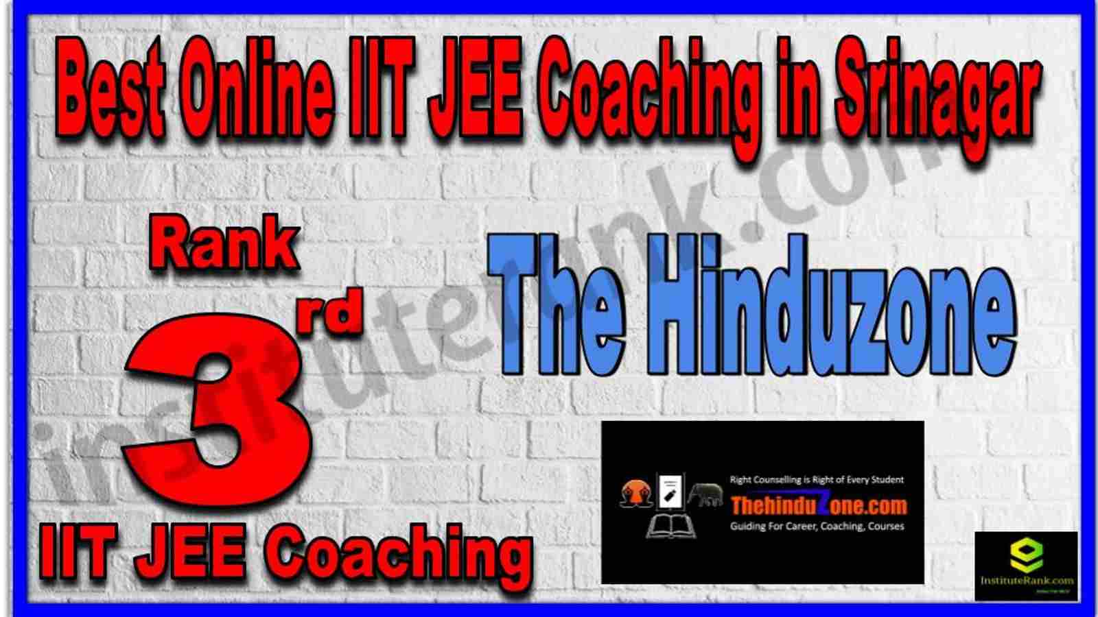 Rank 3rd Best Online IIT JEE Coaching in Srinagar Rank 3rd Best Online IIT JEE Coaching in Srinagar