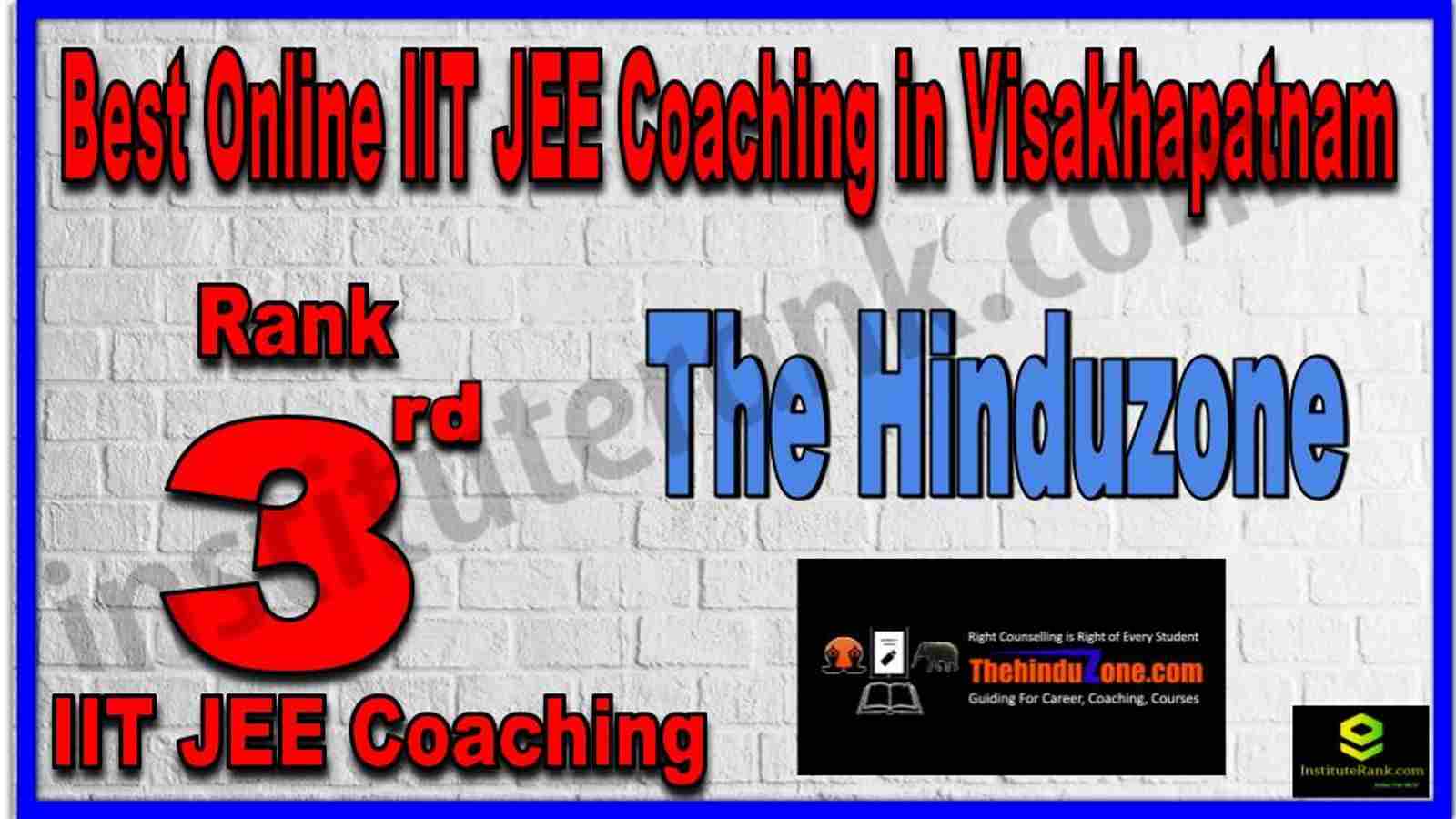 Rank 3rd Best Online IIT JEE Coaching in Visakhapatnam