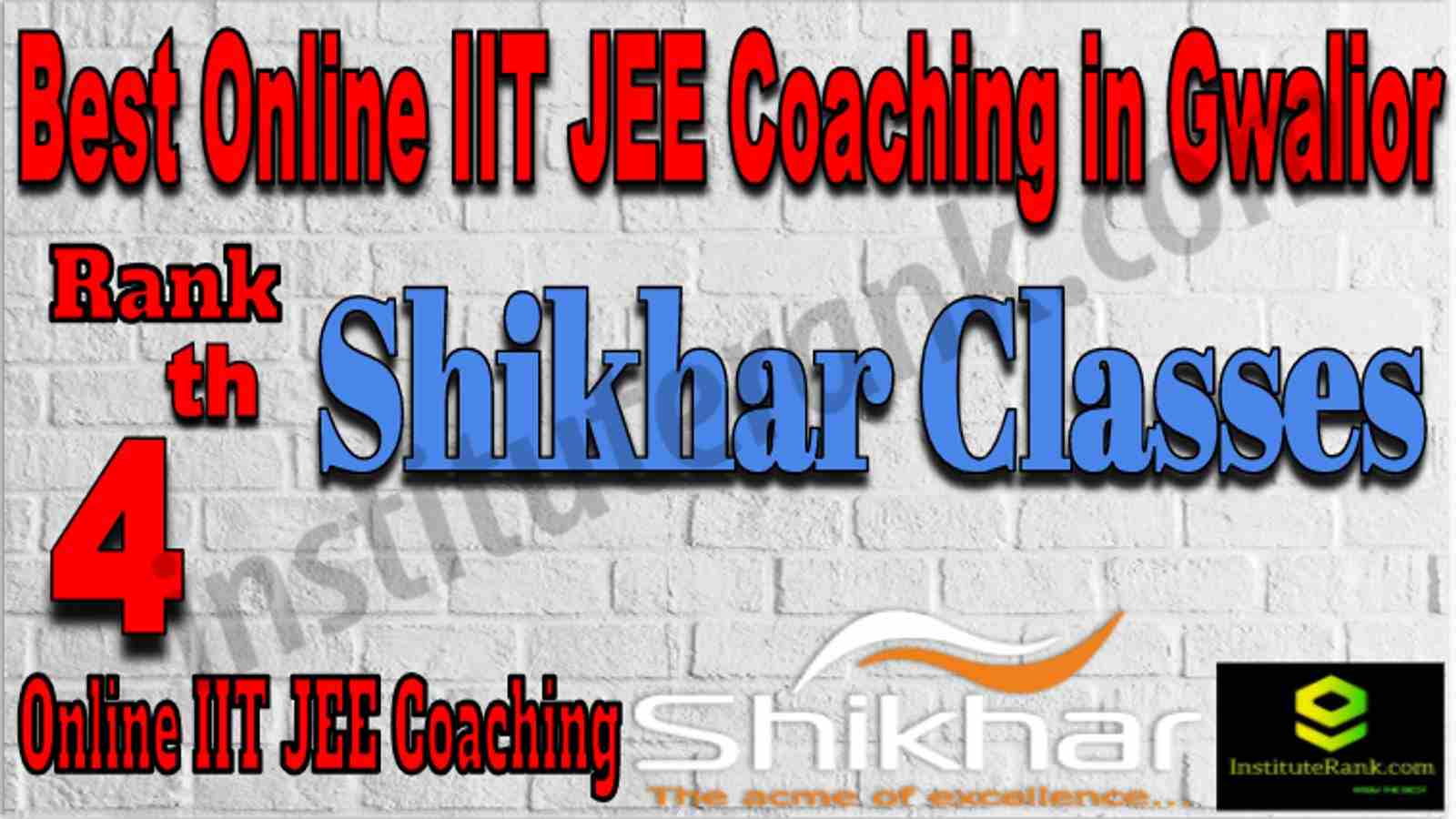 Rank 4 Best Online IIT JEE Coaching in Gwalior