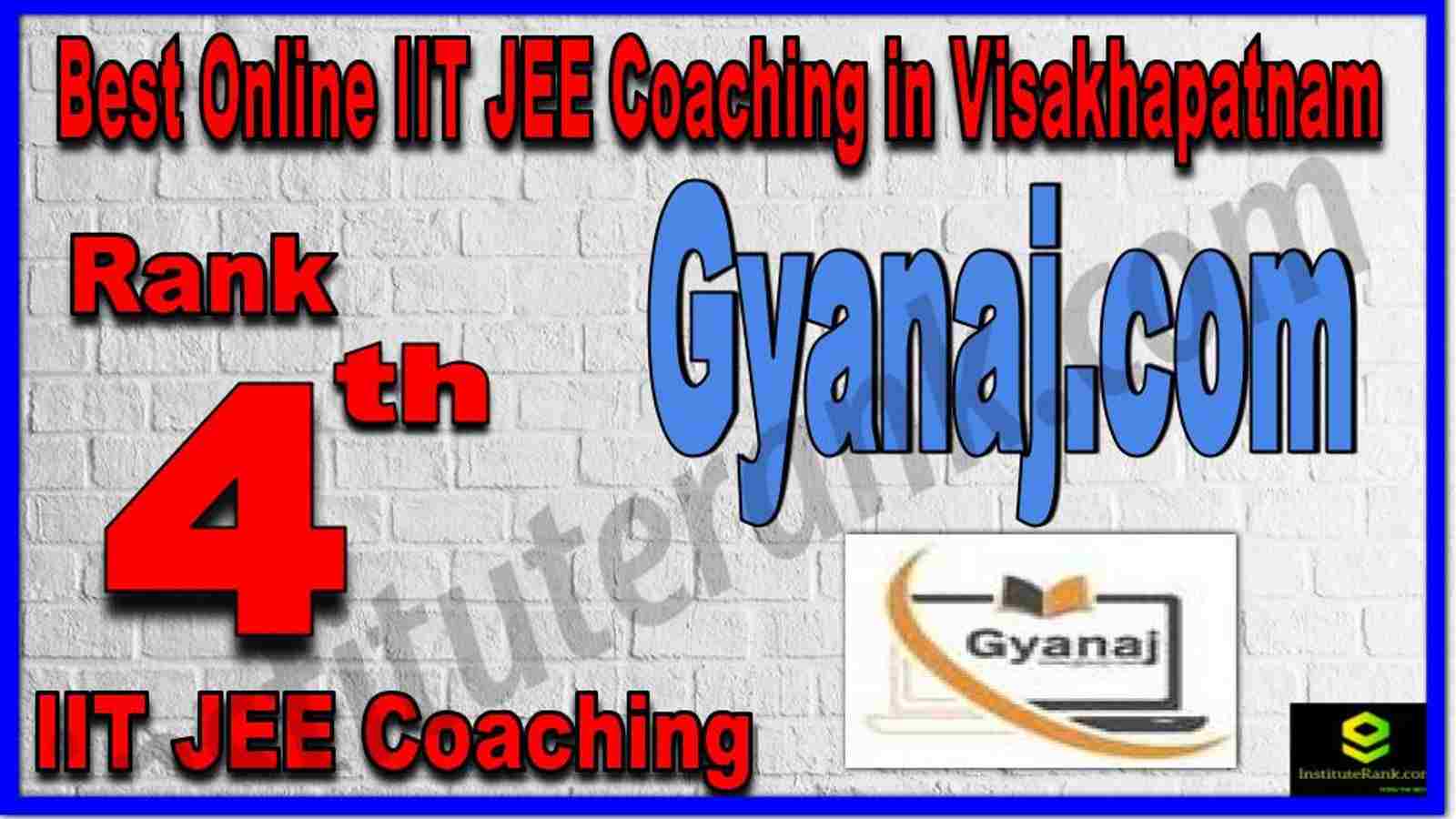 Rank 4th Best Online IIT JEE Coaching in Visakhapatnam