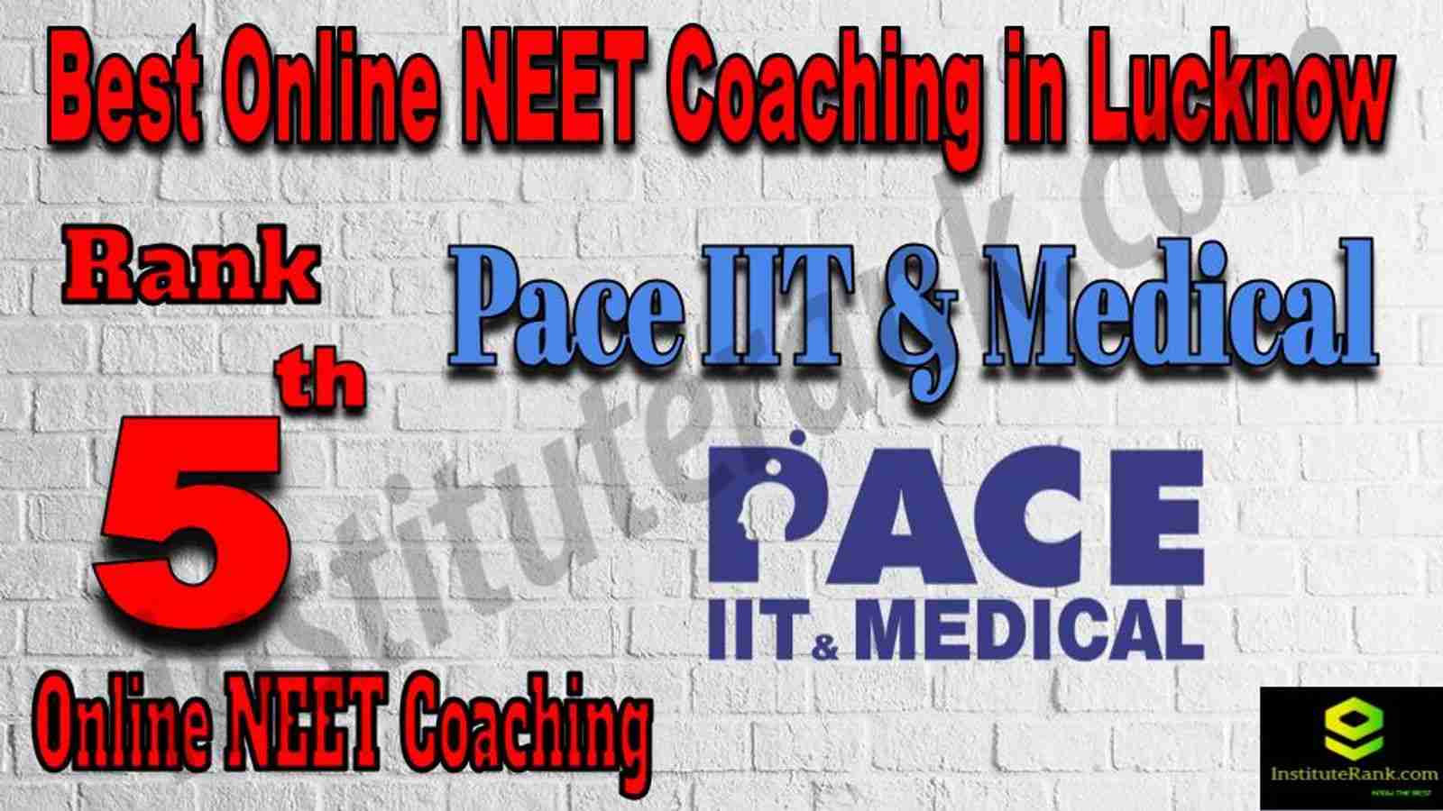 Rank 5 Best Online NEET Coaching in Lucknow Rank 5 Best Online NEET Coaching in Lucknow