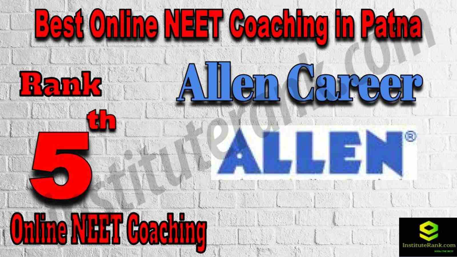 Rank 5 Best Online NEET Coaching in Patna Rank 5 Best Online NEET Coaching in Patna
