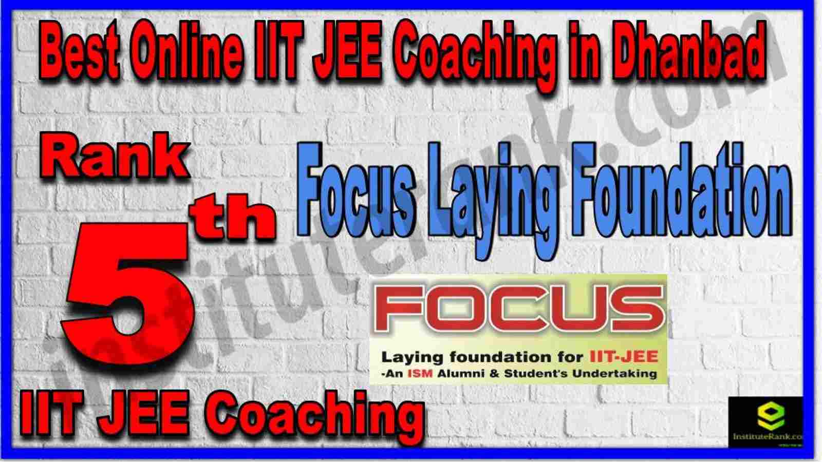 Rank 5th Best Online IIT JEE Coaching in Dhanbad