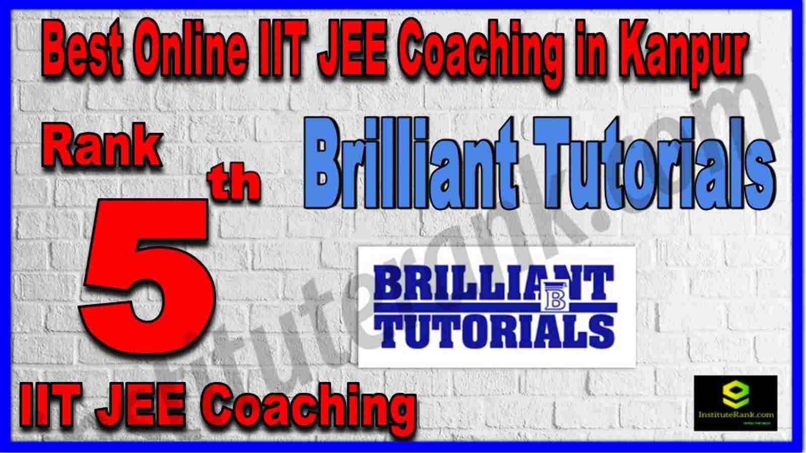 Rank 5th Best Online IIT JEE Coaching in Kanpur Rank 5th Best Online IIT JEE Coaching in Kanpur