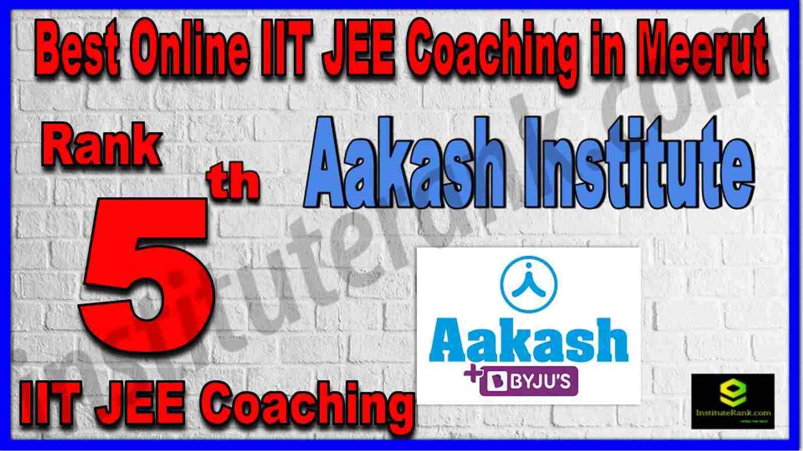 Rank 5th Best Online IIT JEE Coaching in Meerut