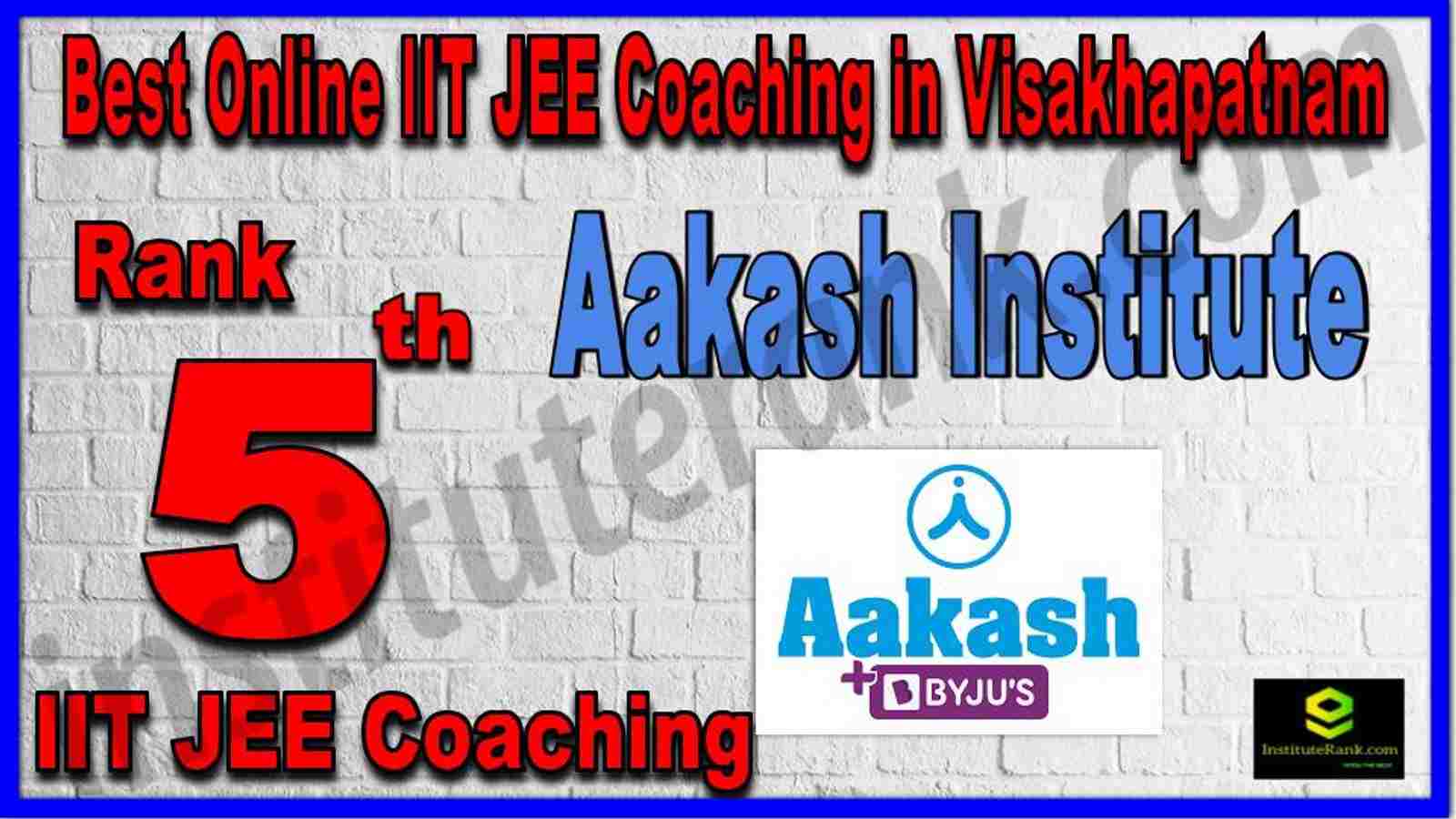 Rank 5th Best Online IIT JEE Coaching in Visakhapatnam