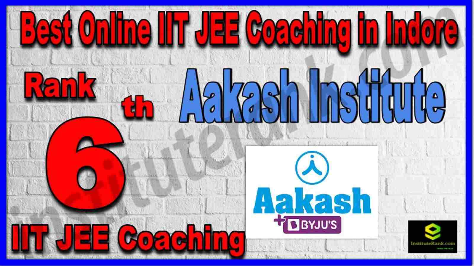 Rank 6th Best Online IIT JEE Coaching in Indore