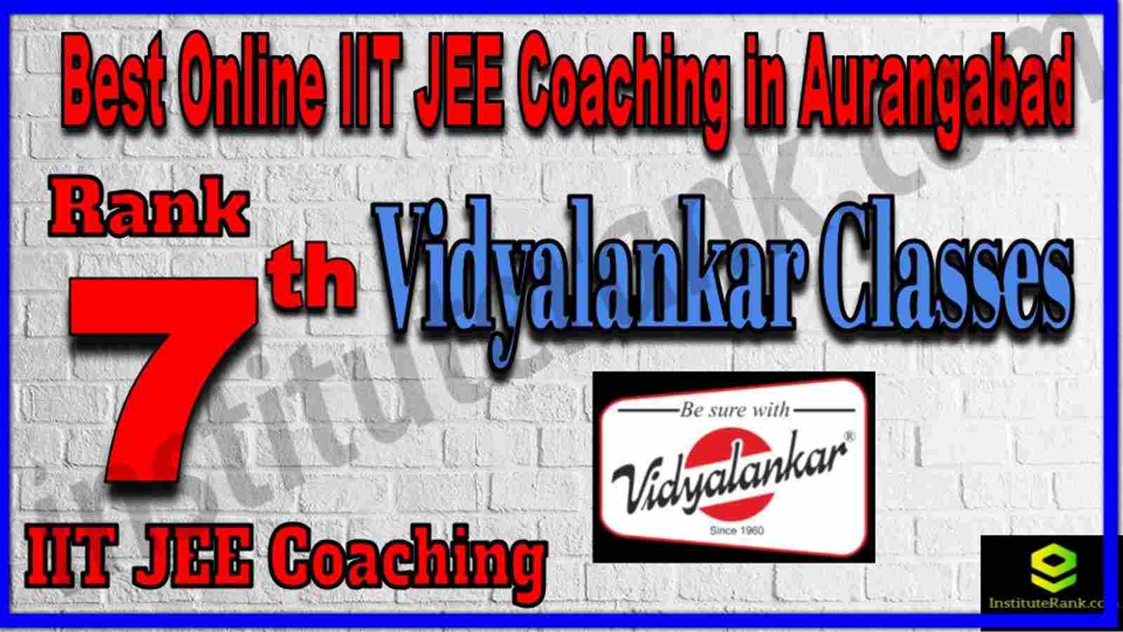 Rank 7th Best Online IIT JEE Coaching in Aurangabad