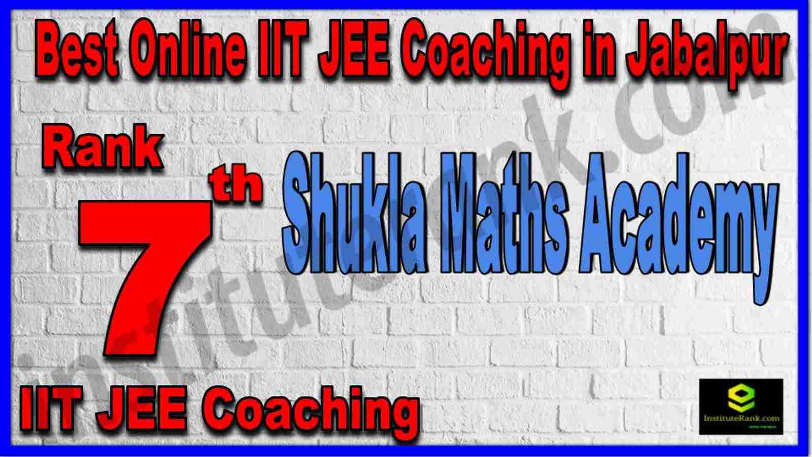 Rank 7th Best Online IIT JEE Coaching in Jabalpur
