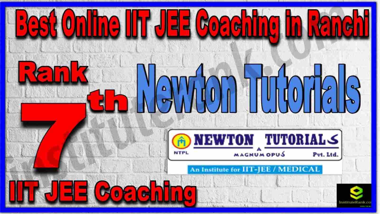Rank 7th Best Online IIT JEE Coaching in Ranchi