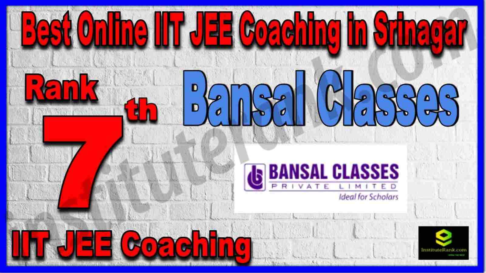 Rank 7th Best Online IIT JEE Coaching in Srinagar Rank 7th Best Online IIT JEE Coaching in Srinagar