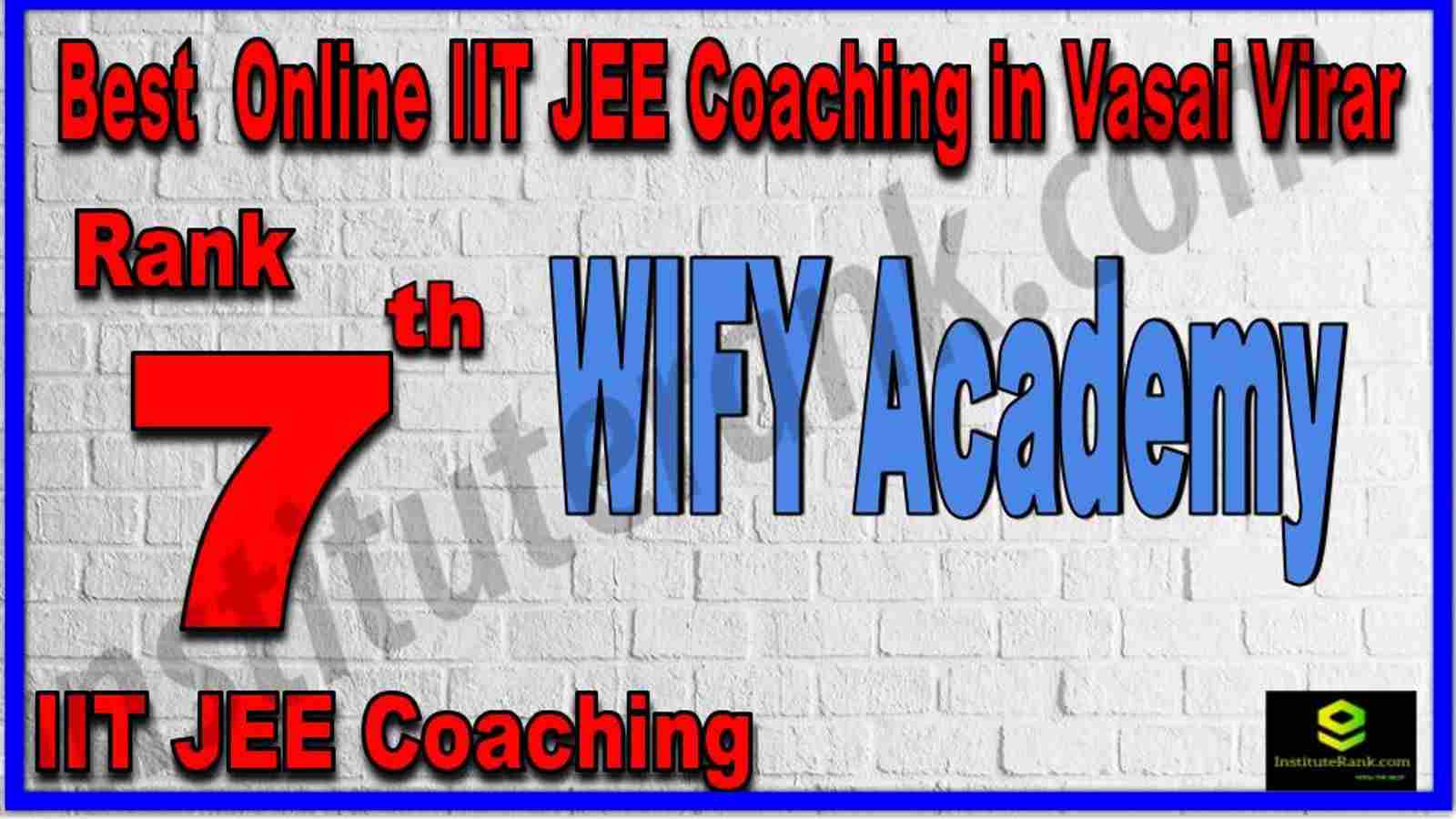 Rank 7th Best Online IIT JEE Coaching in Vasai Virar