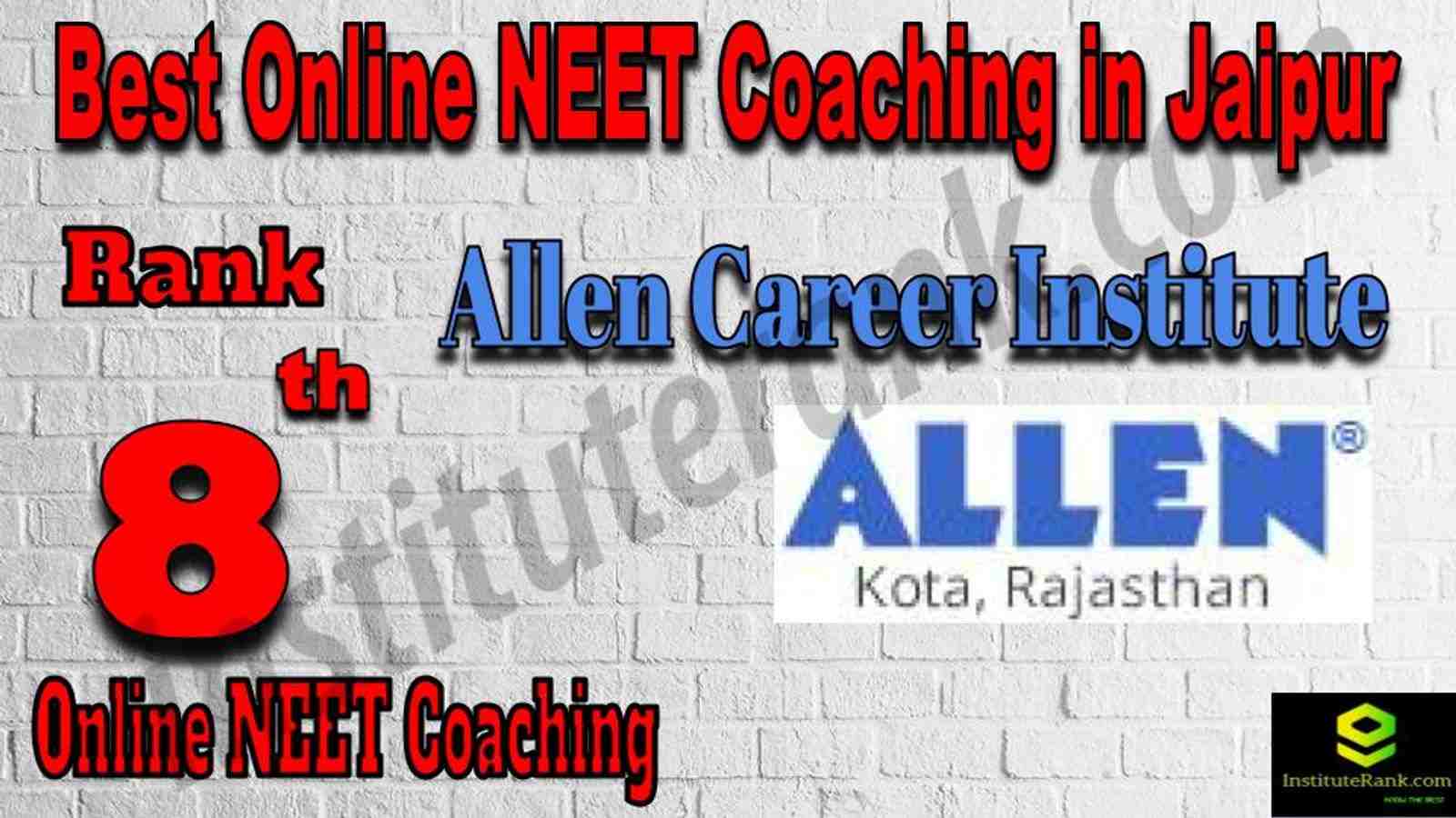 Rank 8 Best Online NEET Coaching in Jaipur Rank 8 Best Online NEET Coaching in Jaipur