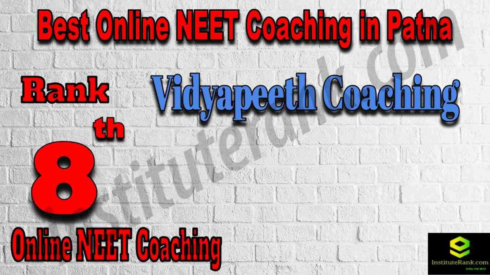 Rank 8 Best Online NEET Coaching in Patna Rank 8 Best Online NEET Coaching in Patna