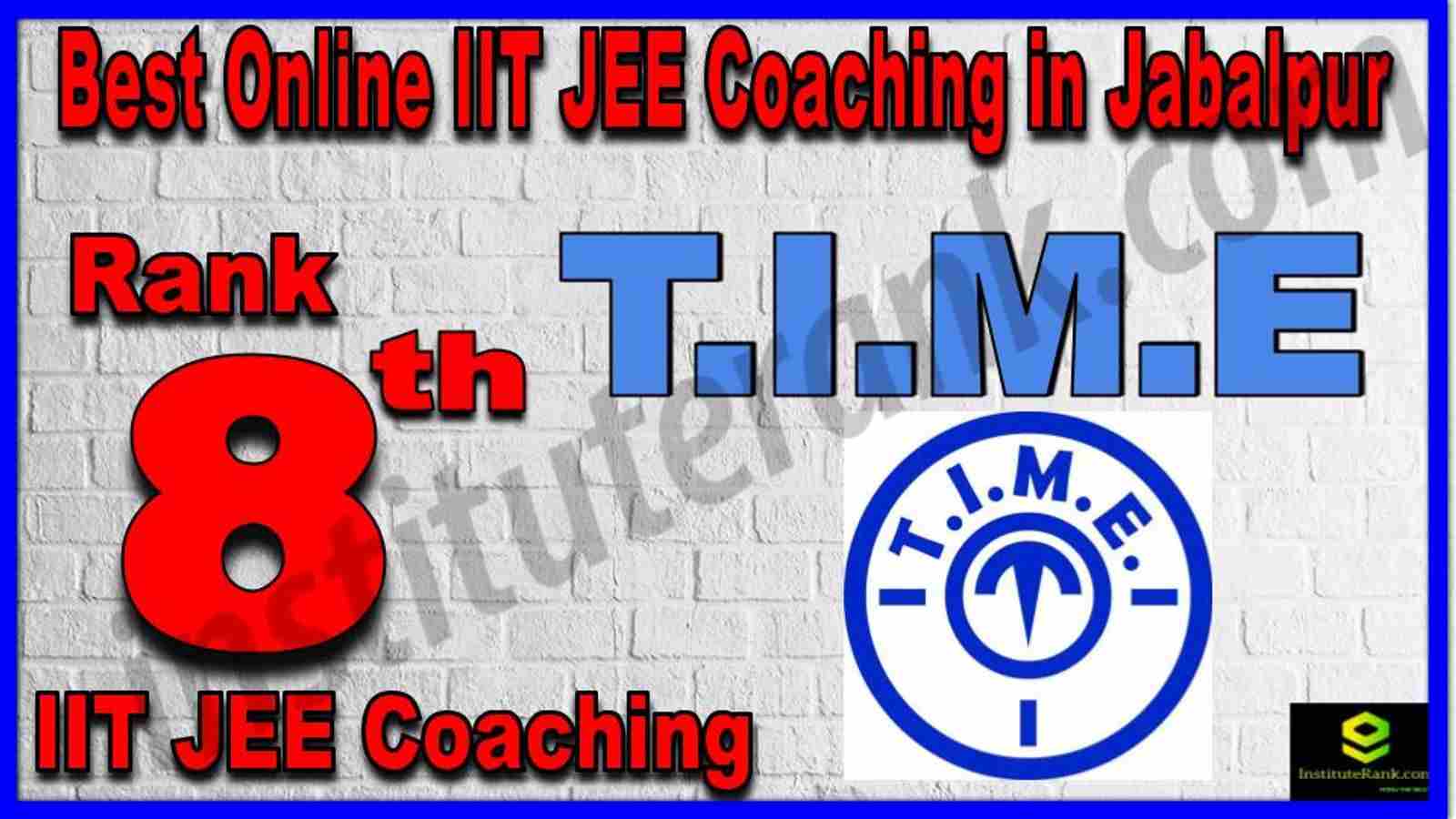 Rank 8th Best Online IIT JEE Coaching in Jabalpur