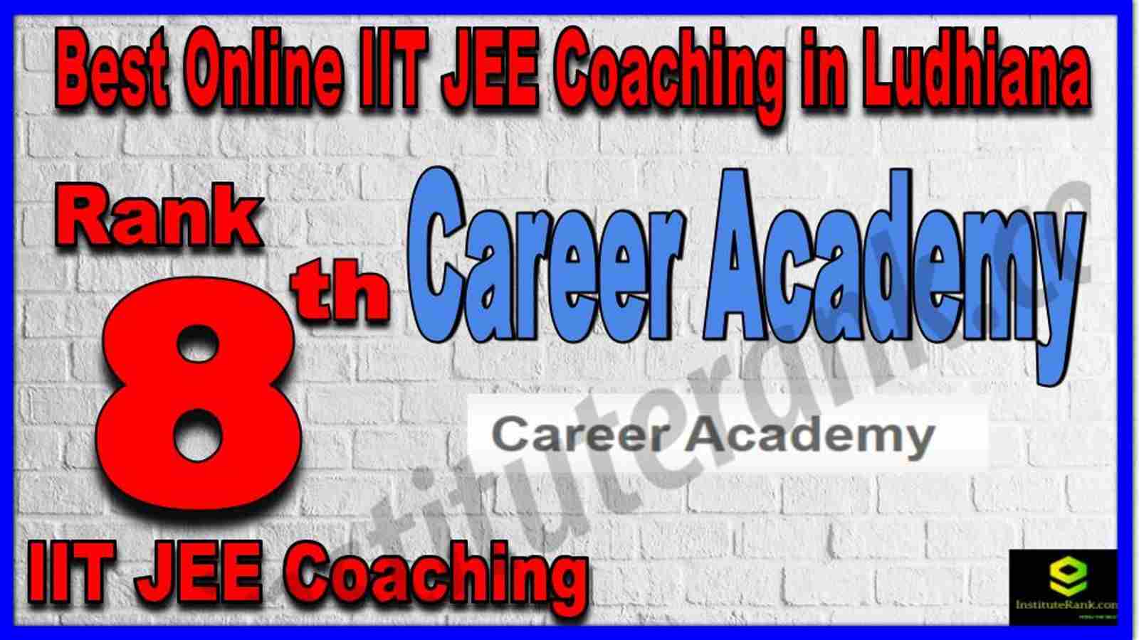 Rank 8th Best Online IIT JEE Coaching in Ludhiana
