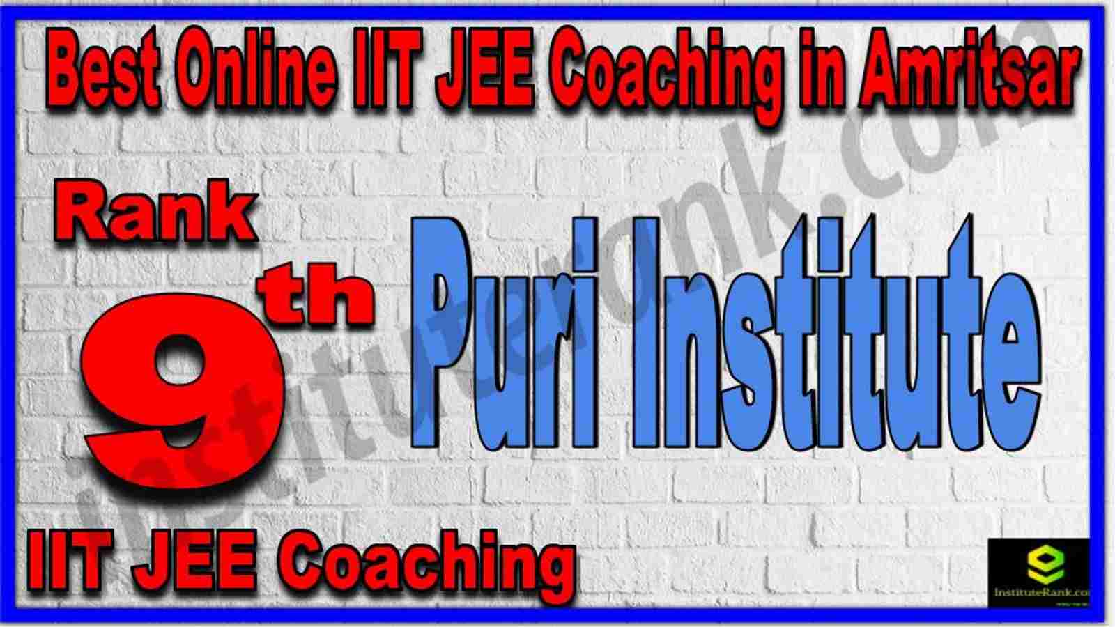 Rank 9th Best Online IIT JEE Coaching in Amritsar