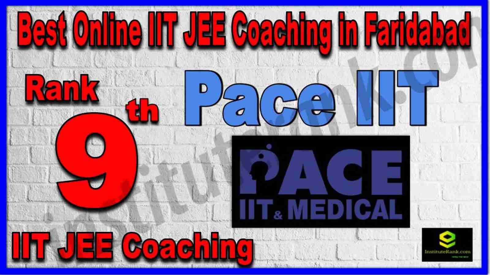 Rank 9th Best Online IIT JEE Coaching in Faridabad