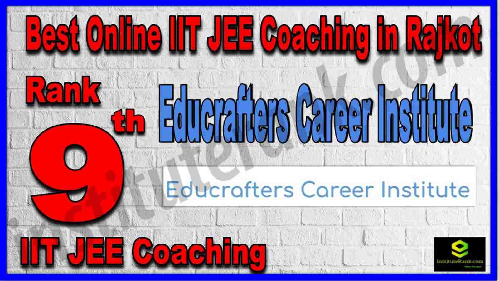 Rank 9th Best Online IIT JEE Coaching in Rajkot