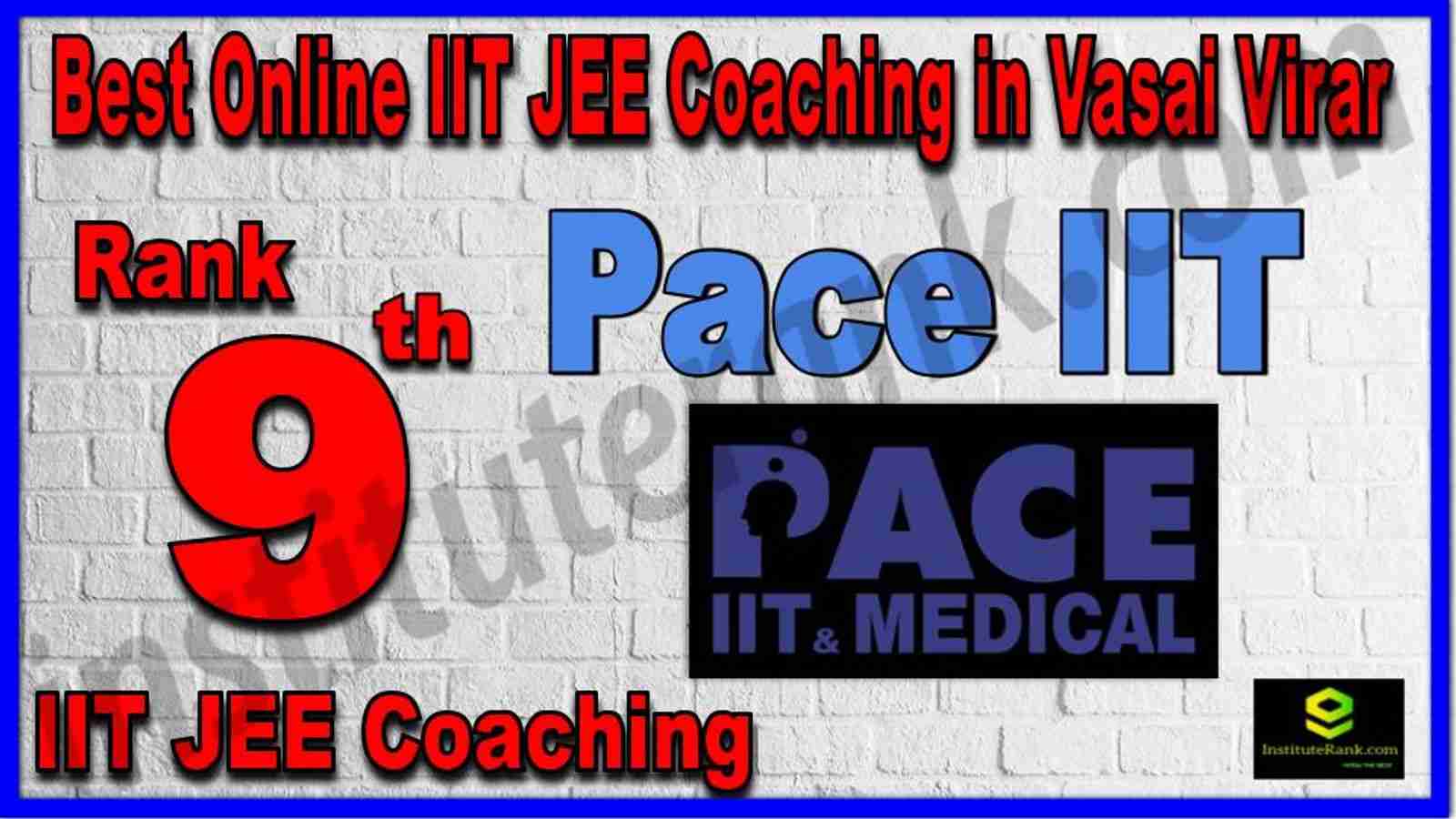 Rank 9th Best Online IIT JEE Coaching in Vasai Virar