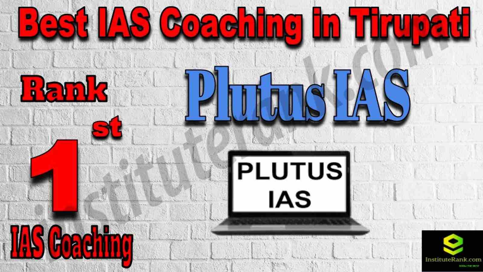 1st Best IAS Coaching in Tirupati 1st Best IAS Coaching in Tirupati
