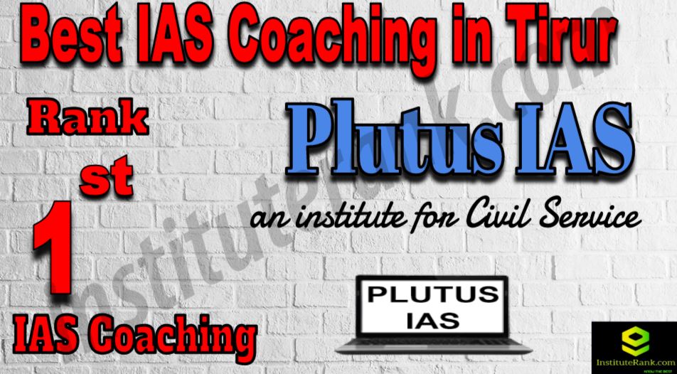 1st Best IAS Coaching in Tirur