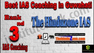 3rd Best IAS Coaching in Guwahati