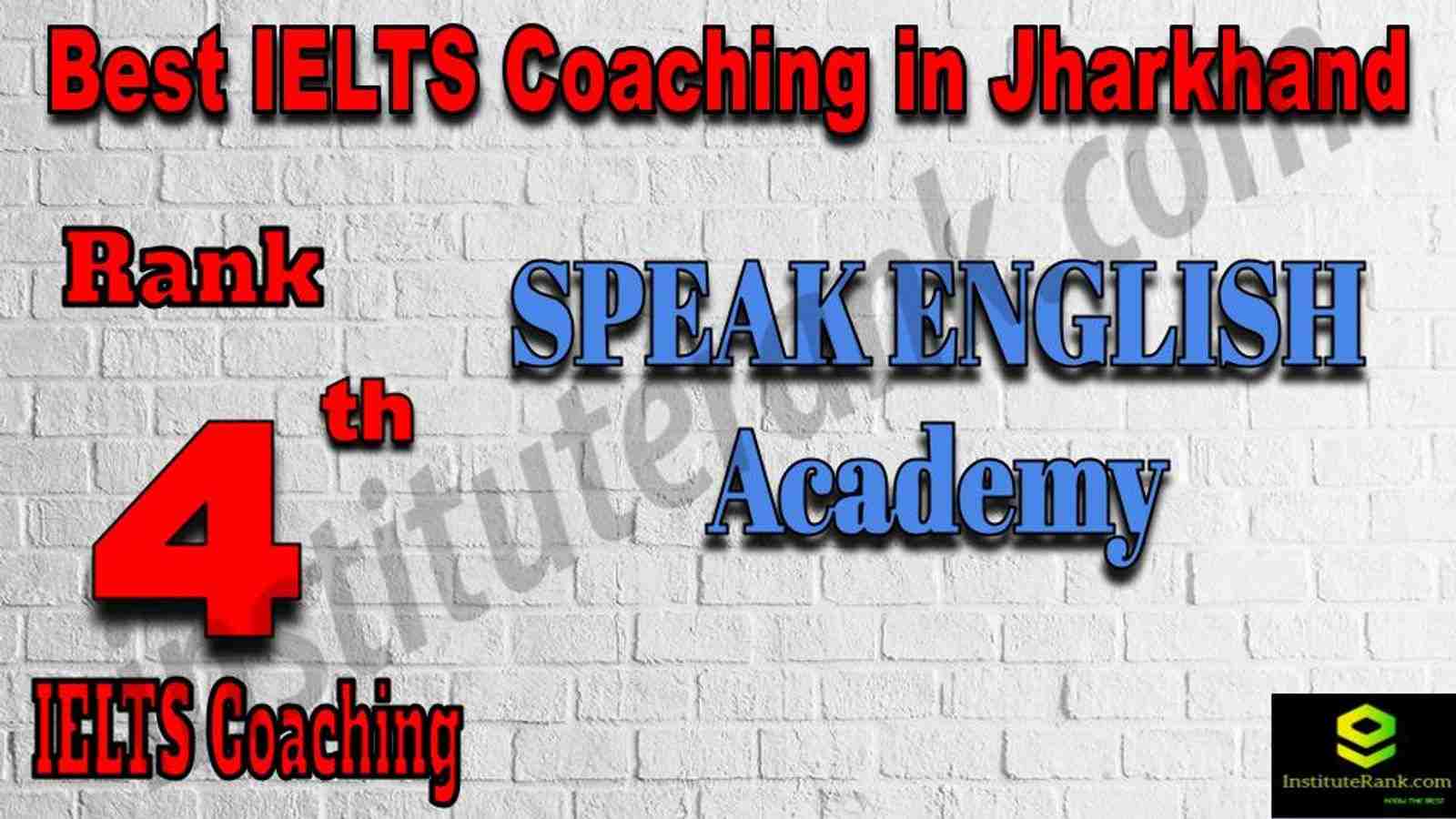 4th Best IELTS Coaching in Jharkhand 4th Best IELTS Coaching in Jharkhand