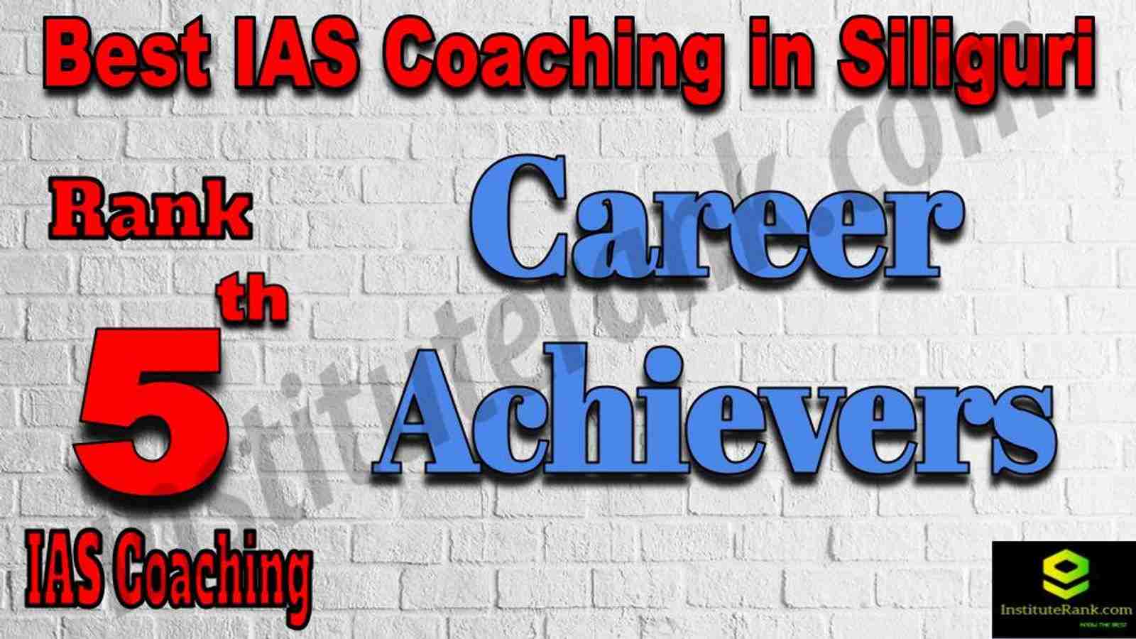 5th Best IAS Coaching in Siliguri