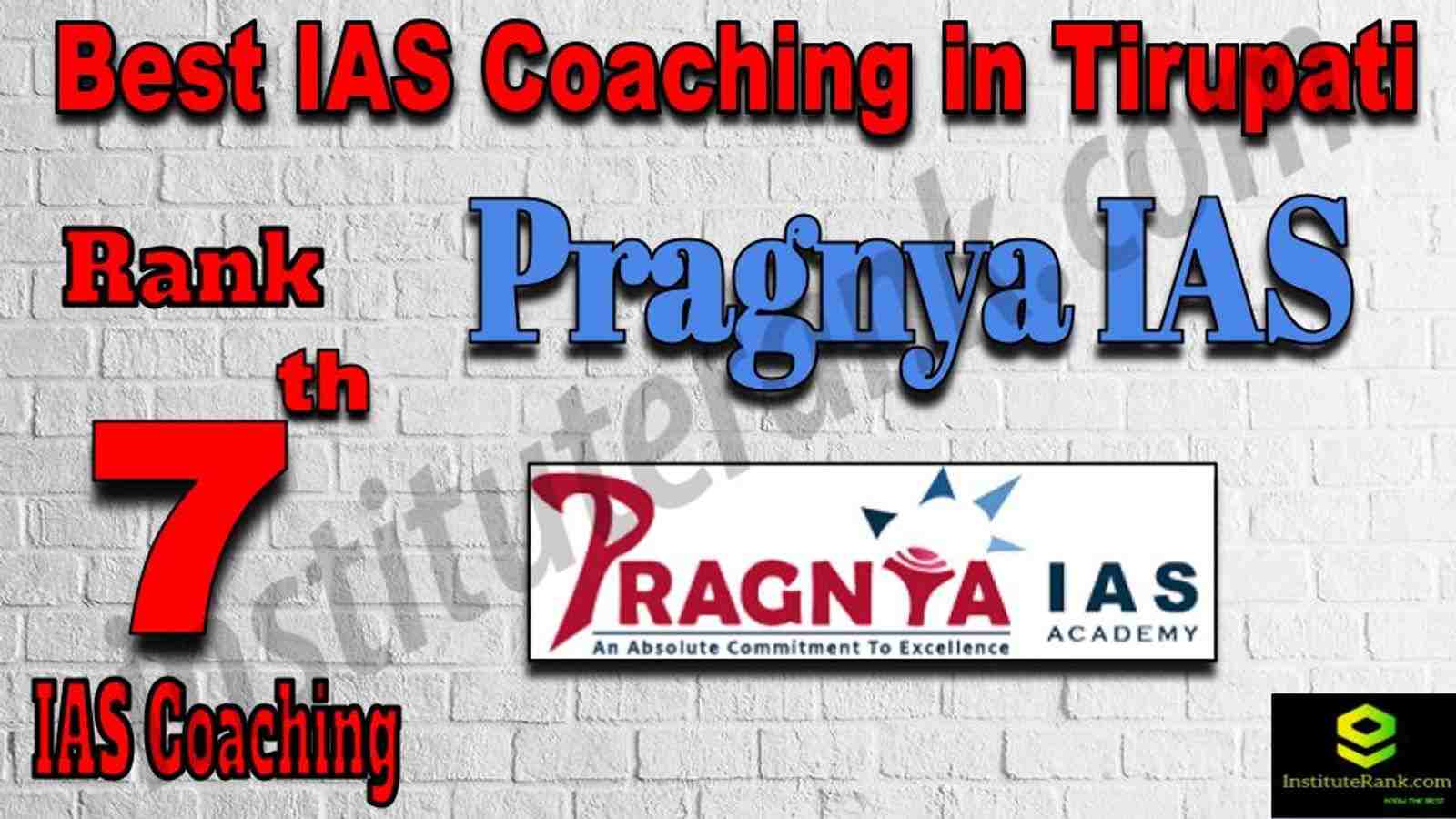 7th Best IAS Coaching in Tirupati 7th Best IAS Coaching in Tirupati