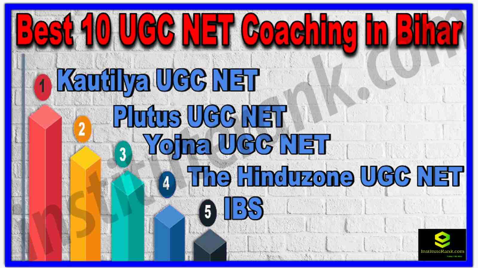 Best 10 UGC NET Coaching in Bihar