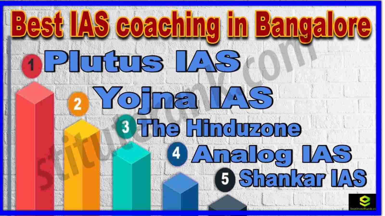 Best 10 IAS Coaching in Bangalore