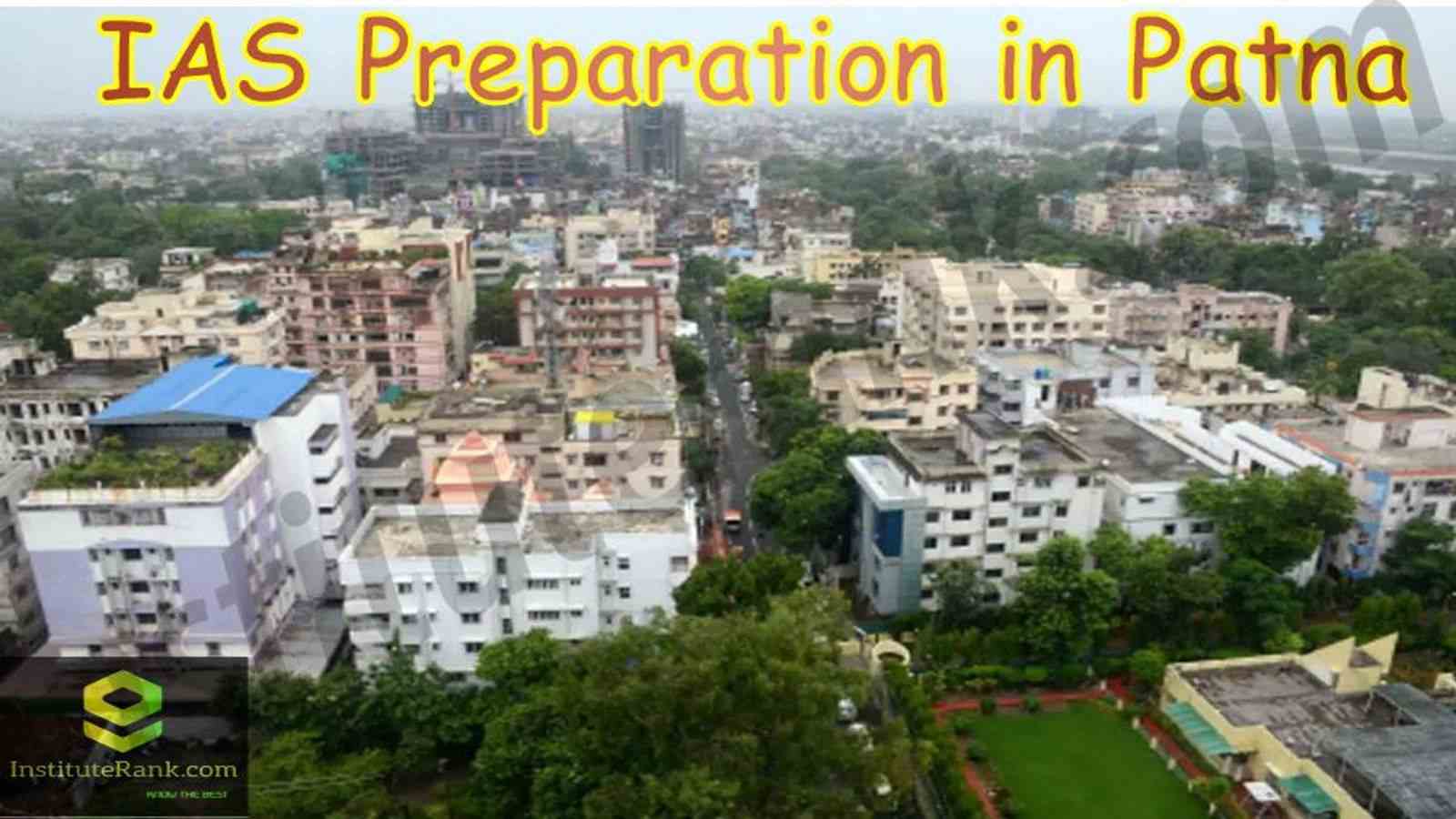 Best IAS Preparation in Patana