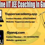 Best Online IIT JEE Coaching in Gorakhpur 2022