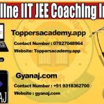 Best Online IIT JEE Coaching in Noida 2022