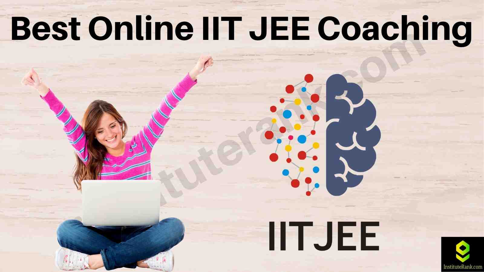 Best 10 Online IIT JEE coaching Institutes 