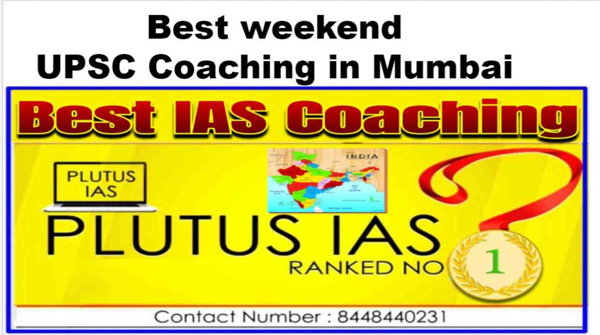 Best Weekend IAS Coaching Center in Mumbai
