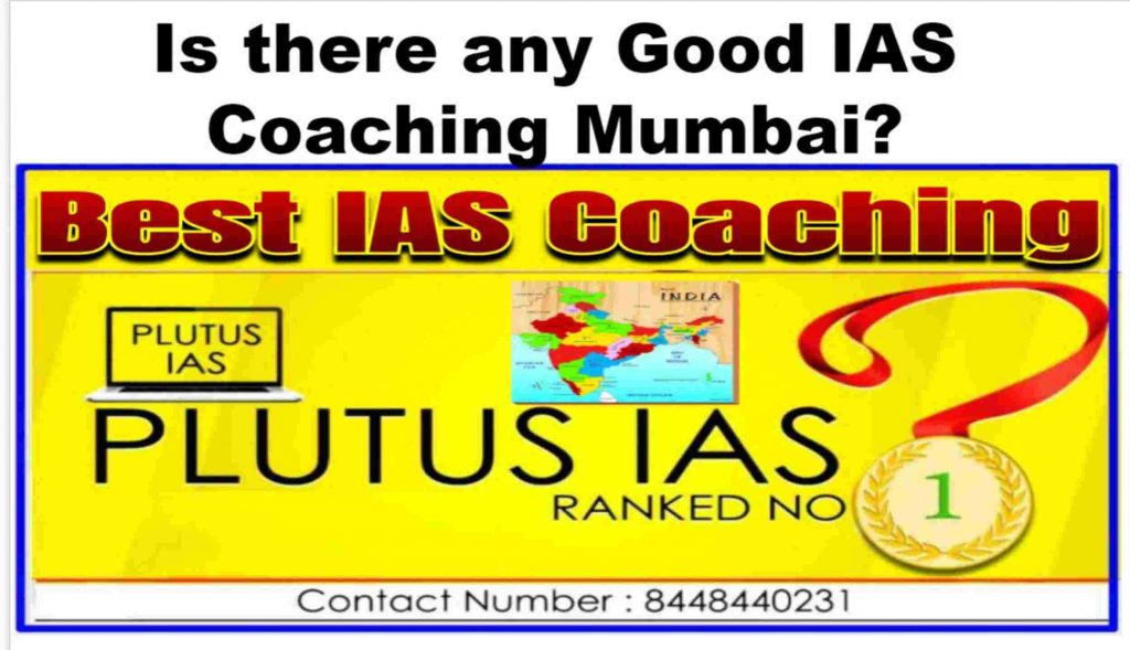Is there any good UPSC Coaching in Mumbai
