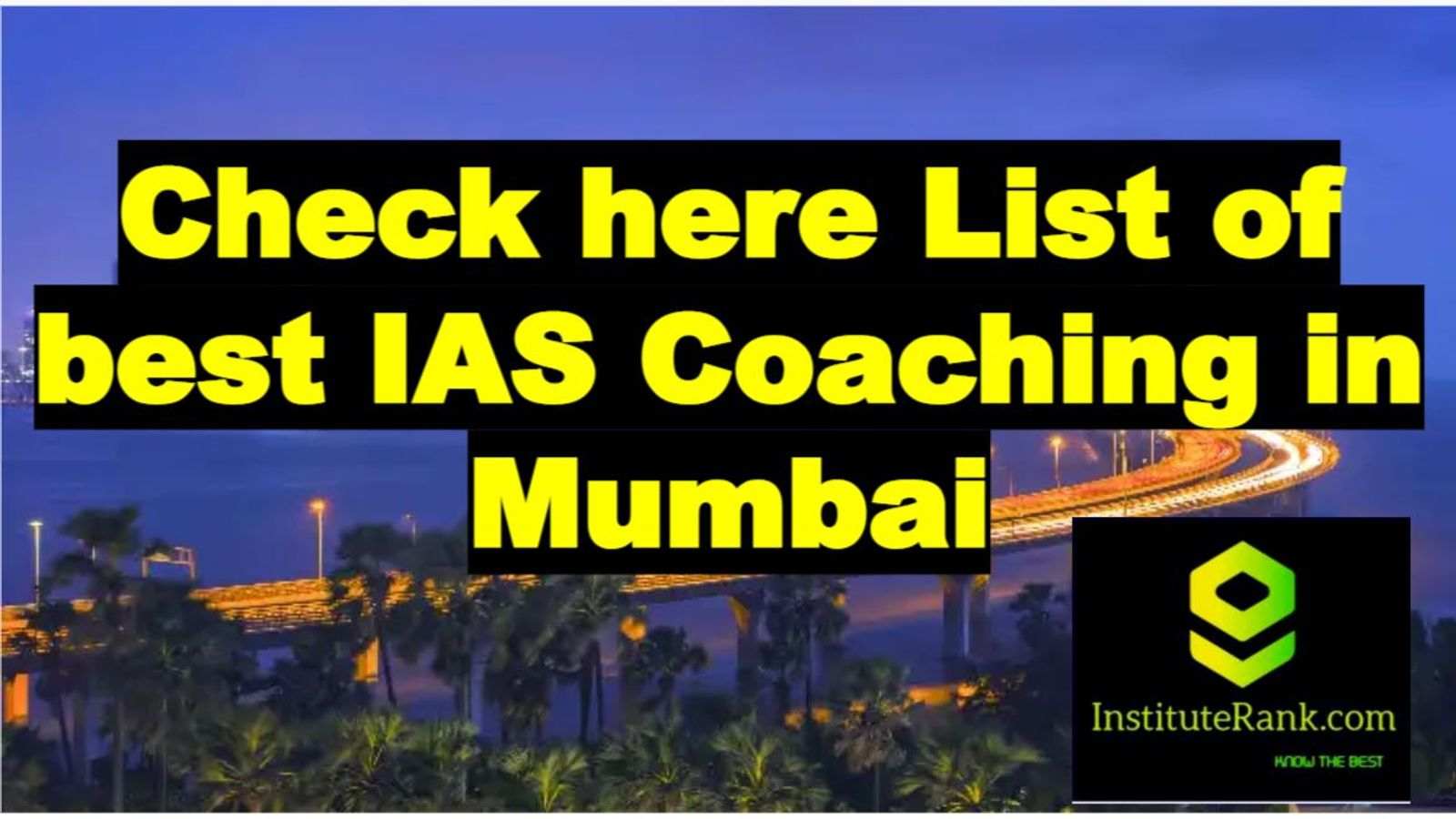 List of best IAS Coachings in Mumbai