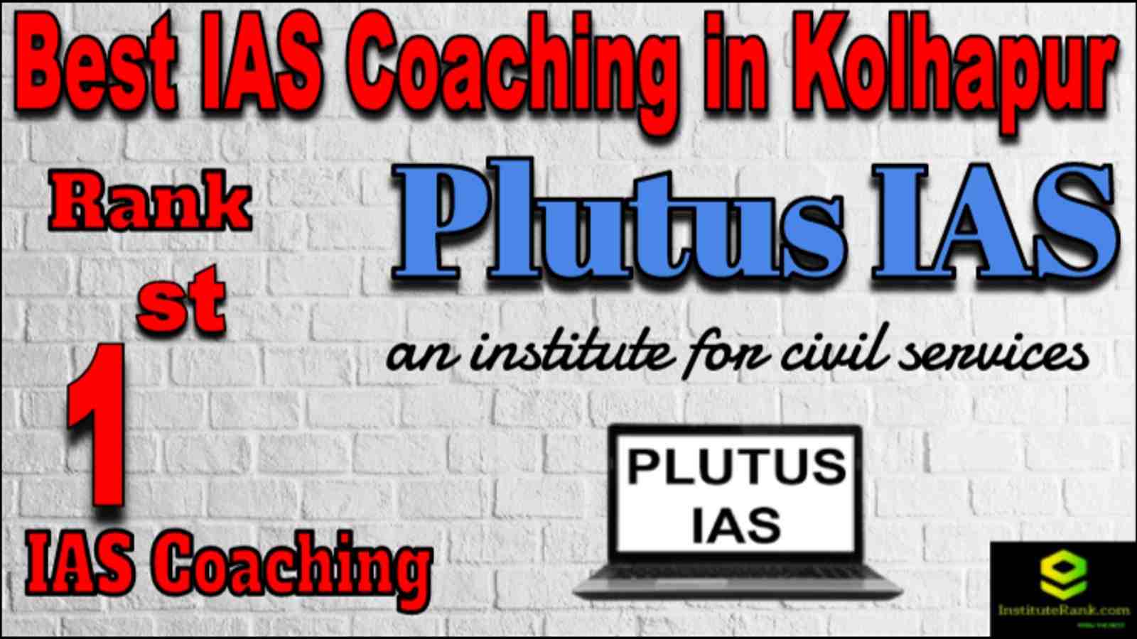 Rank 1 Best IAS Coaching in Kolhapur Rank 1 Best IAS Coaching in Kolhapur