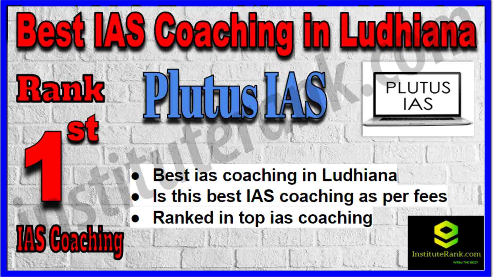 Rank 1 Best IAS Coaching in Ludhiana Rank 1 Best IAS Coaching in Ludhiana