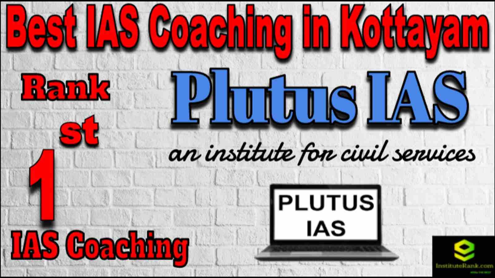 Rank 1 Best IAS coaching in Kottayam Rank 1 Best IAS coaching in Kottayam