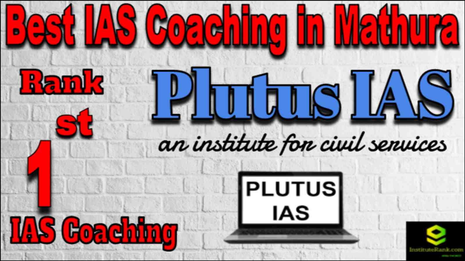 Rank 1 Best IAS coaching in Mathura