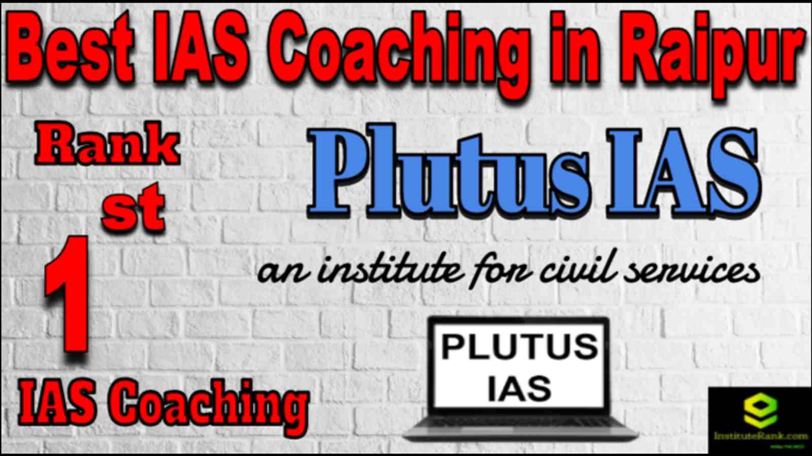 Rank 1 Best IAS coaching in Raipur