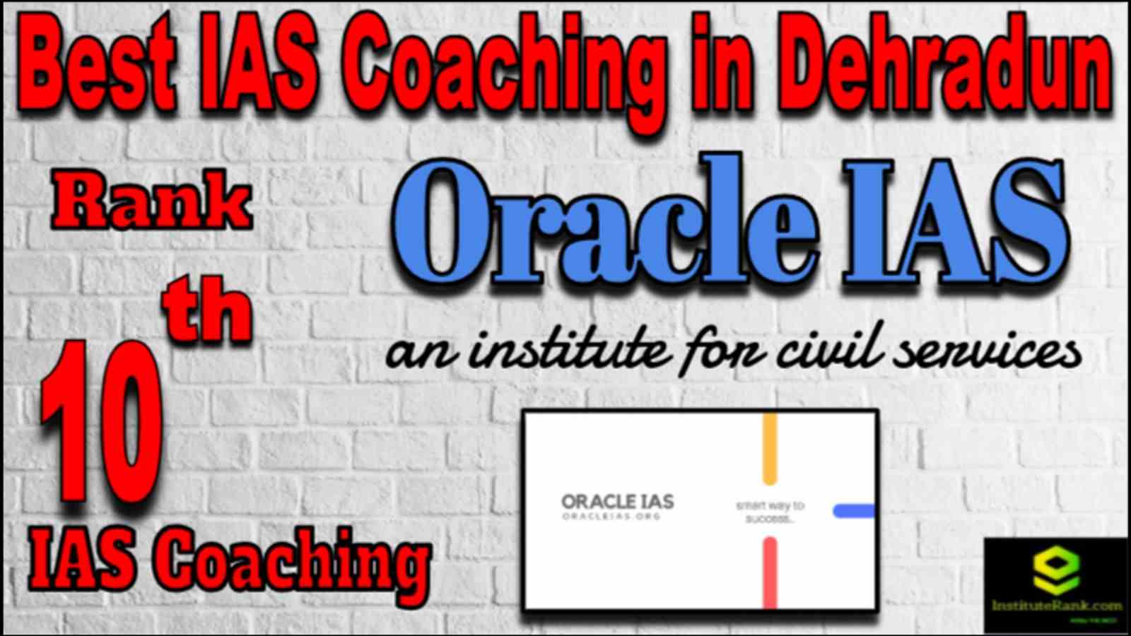 Rank 10 Best IAS Coaching in Dehradun