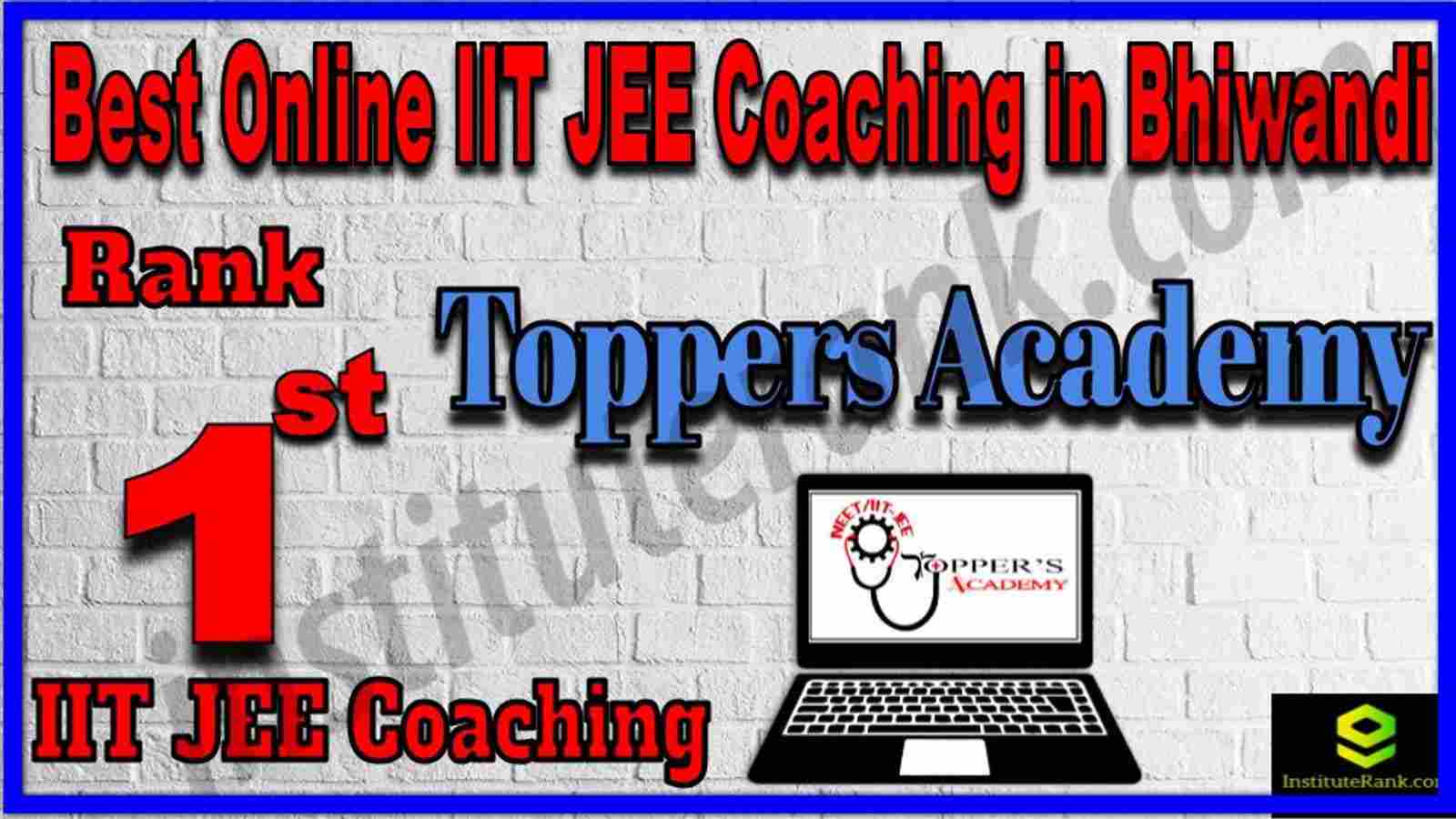 Rank 1st Best Online IIT JEE Coaching in Bhiwandi Rank 1st Best Online IIT JEE Coaching in Bhiwandi