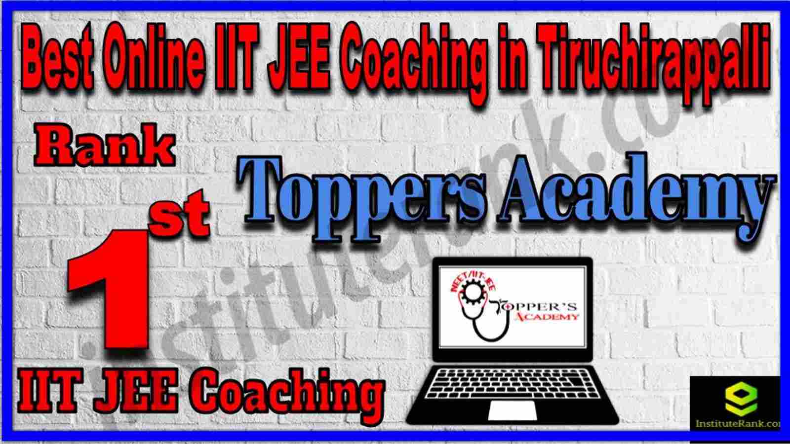 Rank 1st Best Online IIT JEE Coaching in Tiruchirappalli