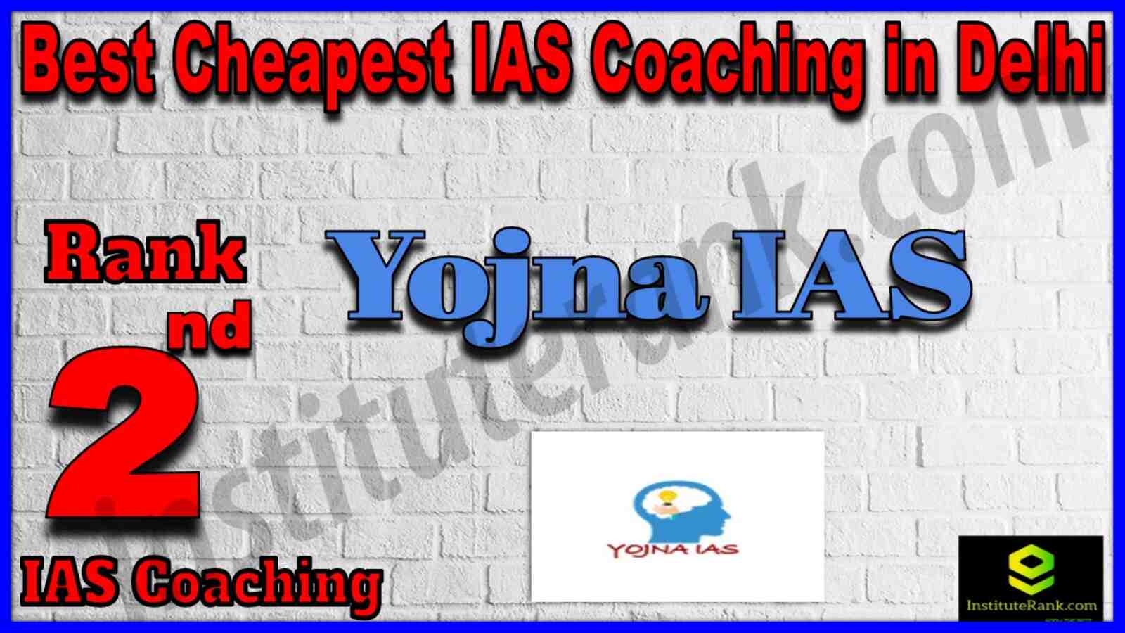 Rank 2 Best Cheapest IAS Coaching in Delhi